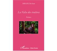 La Valse des traîtres Poèmes - Diegou De Sahi - L'harmattan - broché - Poésie