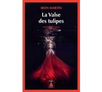 La Valse Des Tulipes