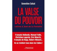 La Valse du pouvoir: Lettres à Jean de La Fontaine