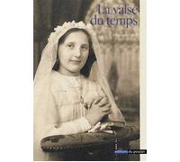 La valse du temps - Emmanuel Ray - Du Poutan Eds - broché - Roman