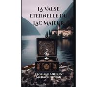 La Valse Eternelle du Lac Majeur