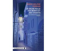 La valse folle des morts et des vivants - Commissaire Pierucci - Tome 10