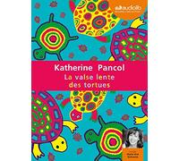 La Valse lente des tortues: Livre audio 2 CD MP3