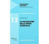 La valutazione della prova scientifica