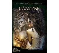 La vampire - Paul Féval - Le Grimoire - Mille Saisons - broché - Roman