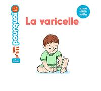 Camille Masson – La varicelle – cartonné – Milan