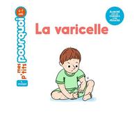 Camille Masson – La varicelle – cartonné – Milan