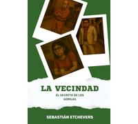 La vecindad: El secreto de los gorilas