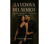 La vedova del nemico: Una pericolosa danza di amore e potere nella malavita mafiosa