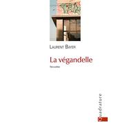 La végandelle - Laurent Bayer - Quadrature - broché - Nouvelles