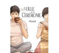 La veille de la cérémonie - Hozumi - Naban - broché - Manga