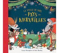 La veille de Noël au pays des merveilles