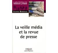 La veille média et la revue de presse