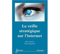 La veille stratégique sur Internet - Samier - Hermes Science Publications - broché - Etude