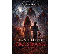 La Veillée des Crocs Rouges