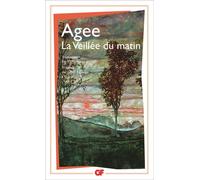 James Agee – La Veillée du matin – Livre – Flammarion