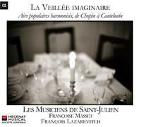 La veillée imaginaire - Airs populaires harmonisés CD