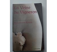 La veine du vigneron