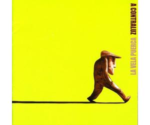 La Vela Puerca - A Contraluz