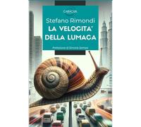 La velocità della lumaca: Quando l'innovazione incontra la tradizione: storia di una cooperativa sociale che ha trasformato un piccolo paese in un modello di sviluppo sostenibile