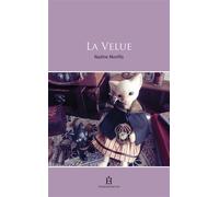 La velue - Nadine Monfils - Fragrances - broché - Roman