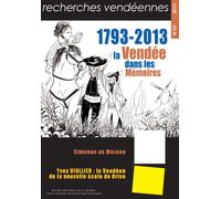 La Vendée dans la mémoire : 1793-2013 - Collectif - Centre Vendeen Recherches Histori - broché - Revue
