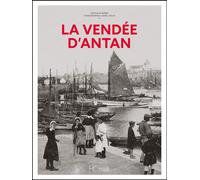 La Vendée d'antan