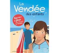 La vendee des enfants Collectif (Auteur)