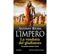 La vendetta del gladiatore. L'impero