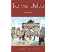 La vendetta: Études de moeurs