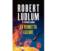 La Vendetta Lazare - Robert Ludlum - Lgf - Poche - Roman