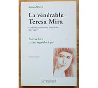 La vénérable Teresa Mira: Carmélite Missionnaire Thérésienne (1895-1941)