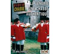 La Vénerie, Une Chasse Authentique