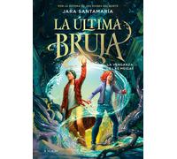 La Venganza De Las Meigas / The Revenge Of The Witches (The Last Witch Book 2)