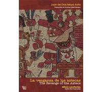 La venganza de los aztecas/The Revenge of the Aztecs