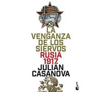 La venganza de los siervos: Rusia 1917