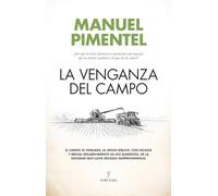La venganza del campo/ The Revenge of the Countryside