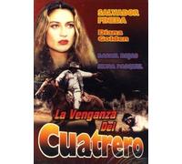La Venganza Del Cuatrero