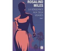 La vengeance aux deux visages - Tome 1 Eden Rosalind Miles (Auteur), Jacqueline Huet (Traduction)