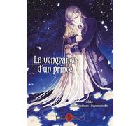 La vengeance d’un prince