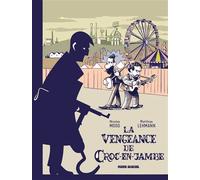 Mathias Lehmann & Nicolas Moog – La Vengeance de croc-en-jambe – Fluide Glacial