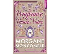 La Vengeance de la veuve noire - Morgane Moncomble - Hugo Roman - broché - Roman