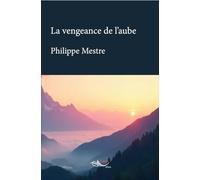 La vengeance de l'aube
