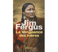 La Vengeance des mères - Jim Fergus - Pocket - Poche - Roman