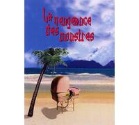 La Vengeance Des Monstres