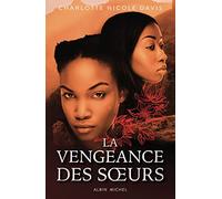 La Vengeance des soeurs - tome 2: Les Filles de la chance