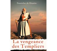 La vengeance des Templiers