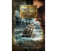 La Vengeance Des Ténébryss - Tome 5 - La Bataille De La Citadelle