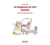 La vengeance du chat assassin - Anne Fine - Ecole Des Loisirs - broché - Roman cadet dès 6 ans