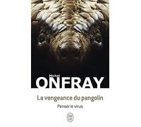 La vengeance du pangolin: Penser le virus